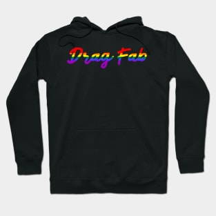 Fabulous Drag Queen Rainbow Flag Hoodie